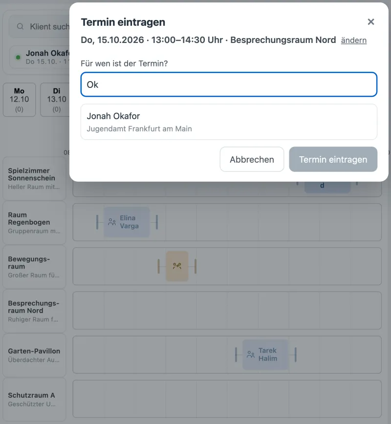 Im Kalender eine freie Zeit aufziehen und gleich eintragen, für wen der Termin ist.